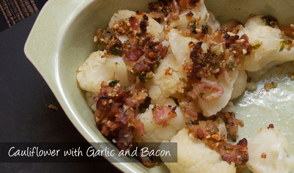 Cauliflower with Garlic and Bacon